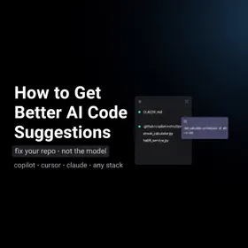 How to Get Better AI Code Suggestions: Fix Your Repo, Not the Model
